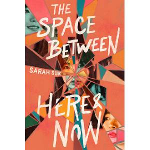 The Space Between Here & Now (ISBN: 9780063255135)