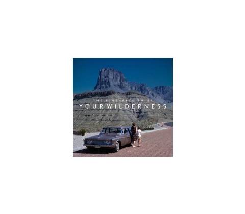 LP PINEAPPLE THIEF YOUR WILDERNESS