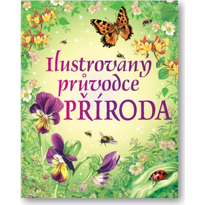 Ilustrovaný průvodce příroda