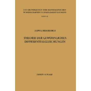 Theorie der Gewöhnlichen Differentialgleichungen, 1 | Ludwig Bieberbach