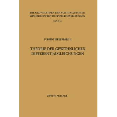 Theorie der Gewöhnlichen Differentialgleichungen, 1 | Ludwig Bieberbach