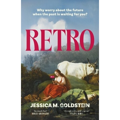Retro - Jessica M. Goldstein