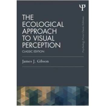 Ecological Approach to Visual Perception | James J. Gibson