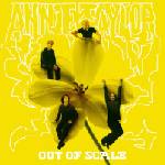 Annie Taylor - Out Of Scale (CD) (4250795610557)