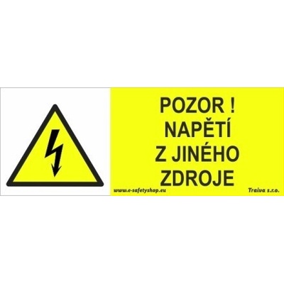 Traiva s.r.o Pozor napětí z jiného zdroje Verze: Samolepka 210 x 80 mm tl. 0.1 mm - Kód: 10498