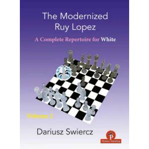 Modernized Ruy Lopez - Volume 2 | Dariusz Swiercz (ISBN: 9789464201086)