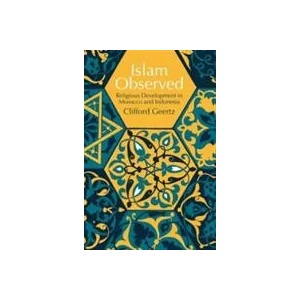 Islam Observed | Clifford Geertz (ISBN: 9780226285115)