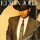 BREAKING HEARTS - JOHN ELTON