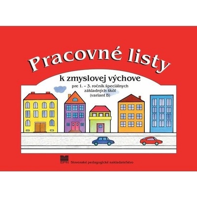 Pracovné listy k zmyslovej výchove pre 1. ročník ŠZŠ - B - J. Dubovská