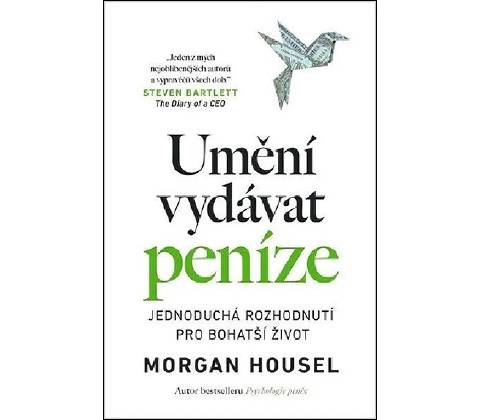 Umění vydávat peníze