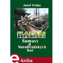 Halali Šumavy a Novohradských hor - Josef Trnka