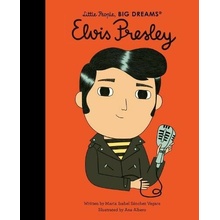 Elvis Presley - Maria Isabel Sanchez Vegara, Ana Albero (ilustrátor)