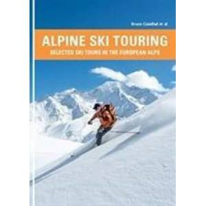 Alpine Ski Touring | Bruce Goodlad (ISBN: 9781906095666)