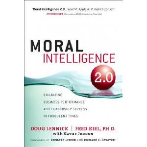 Moral Intelligence 2.0: Enhancing Business Performance and Leadership Success in Turbulent Times (Paperback) | Doug Lennick, Fred Kiel (ISBN: 9780134457086)
