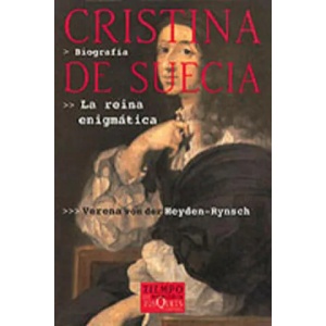 Cristina de Suecia : la reina enigmática | Verena von der Heyden-Rynsch, Carlos Fortea Gil (ISBN: 9788483107805)