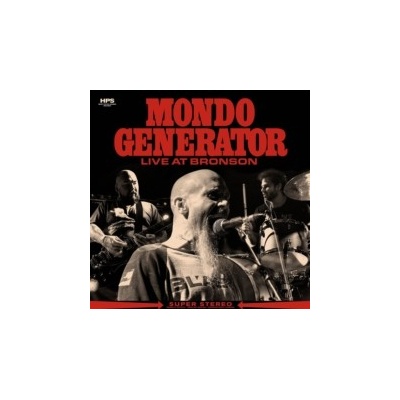 Live at Bronson - Mondo Generator LP