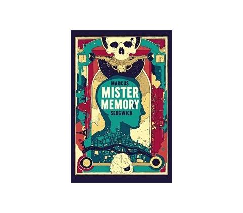 Mister Memory Sedgwick Marcus