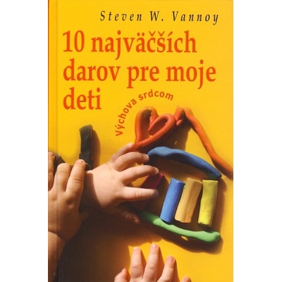 10 najväčších darov pre moje deti