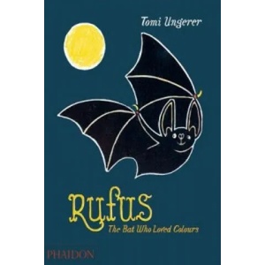 Rufus | Tomi Ungerer (ISBN: 9780714869728)