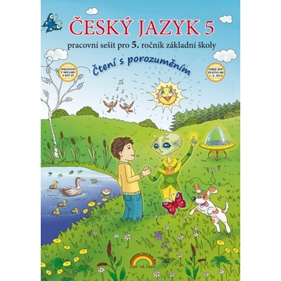 Český jazyk 5 Pracovní sešit pro 5. ročník základní školy (čtení s porozuměním)