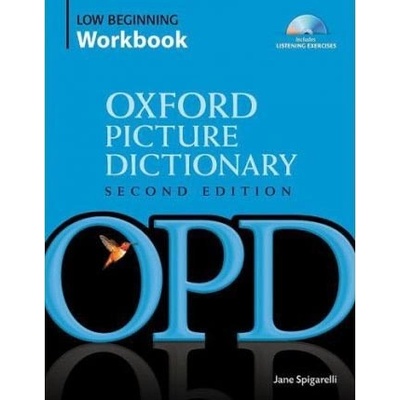 Oxford Picture Dictionary Second Edition: Low Beginning Workbook Pack