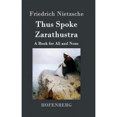 Thus Spoke Zarathustra