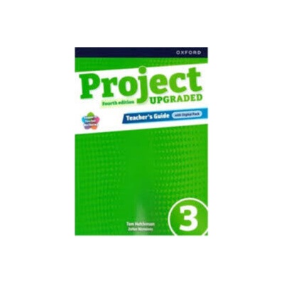 Project, 4th Edition Upgraded edition 3 Teacher´s Guide with Digital pack