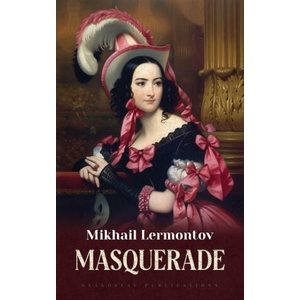 Masquerade | Mikhail Lermontov, Valentina Hine Hine, Robert Leach (2025)