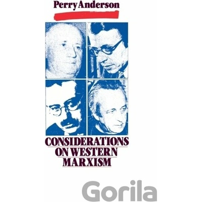 Considerations on Western Marxism