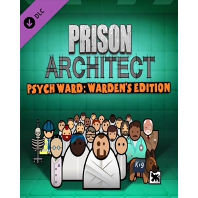 Prison Architect (Psych Ward Wardens Edition)