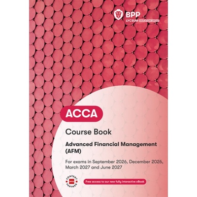ACCA Advanced Financial Management - BPP Learning Media