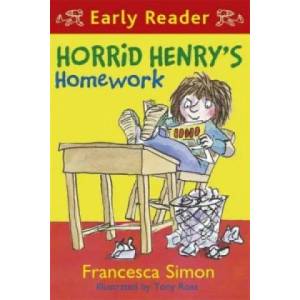 Horrid Henry Early Reader: Horrid Henry's Homework | Francesca Simon (2013)