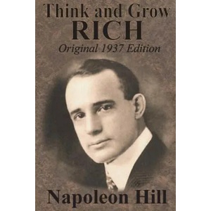 Think And Grow Rich Original 1937 Edition | Napoleon Hill (ISBN: 9781640321106)