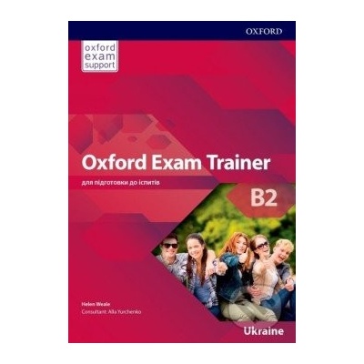 Oxford Exam Trainer B2 - Helen Weale