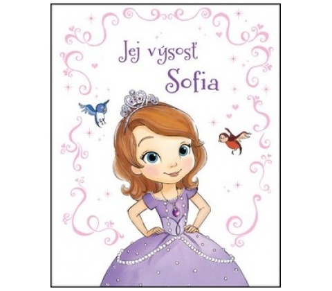 Sofia Prvá Jej výsosť Sofia