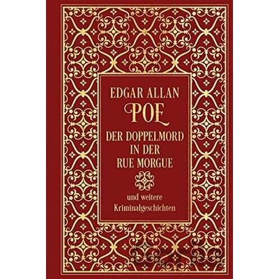 Der Doppelmord in der Rue Morgue und weitere Kriminalgeschichten
