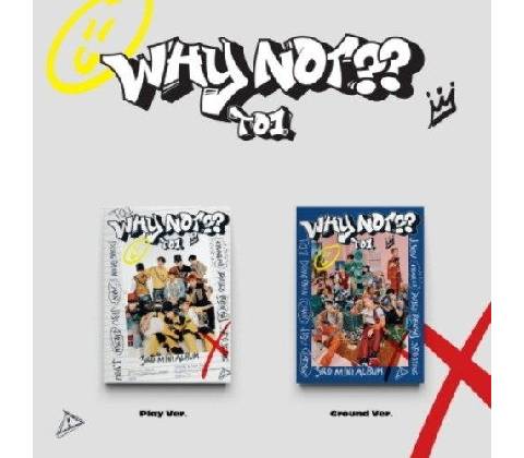 TO1 - Why Not?? - CD