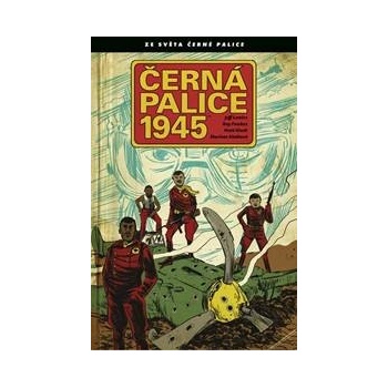Černá palice 1945