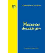 Medzinárodné ekonomické právo - Daniela Nováčková; P. Milošovičová