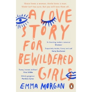 Penguin Books Love Story for Bewildered Girls | Emma Morgan
