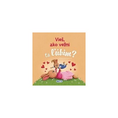 Vieš, ako veľmi ťa ľúbim? - Em Bruce