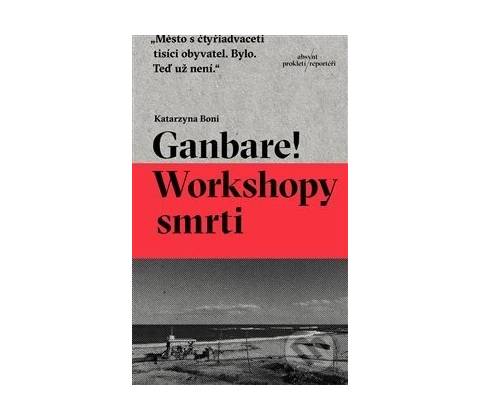 Ganbare! Workshopy smrti