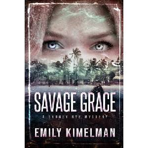 Savage Grace | Kimelman Emily Kimelman (ISBN: 9781694783578)