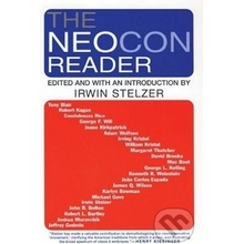 The Neocon Reader - Irwin Stelzer