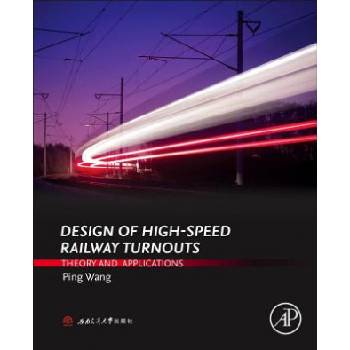 Design of High-Speed Railway Turnouts | Ping Wang