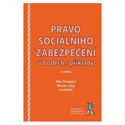 Právo sociálního zabezpečení v bodech s příklady, 2. vydání