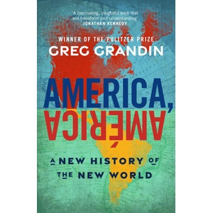 America, America | Greg Grandin (ISBN: 9781911709916)