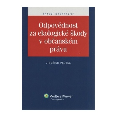 Odpovědnost za ekologické škody v občanském právu