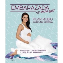 Embarazada y Ahora Que? / Pregnant! Now What?