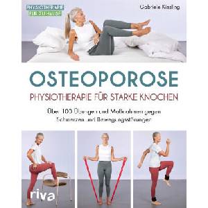 Osteoporose - Physiotherapie für starke Knochen | Gabriele Kiesling (2025)